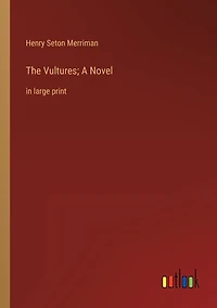 The Vultures; A Novel: large print