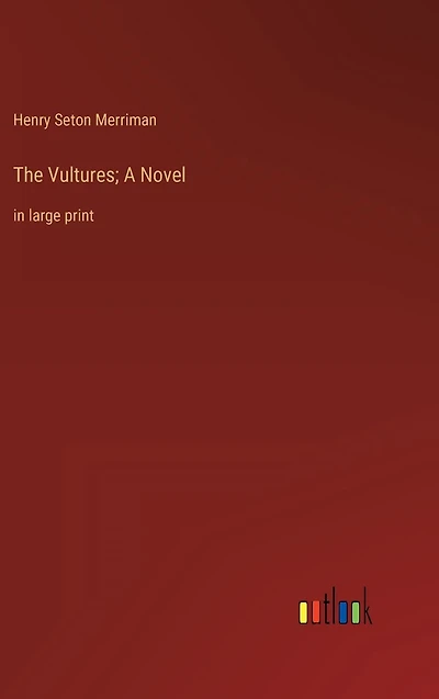 The Vultures; A Novel: large print