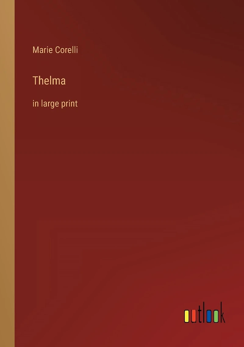 Thelma: large print