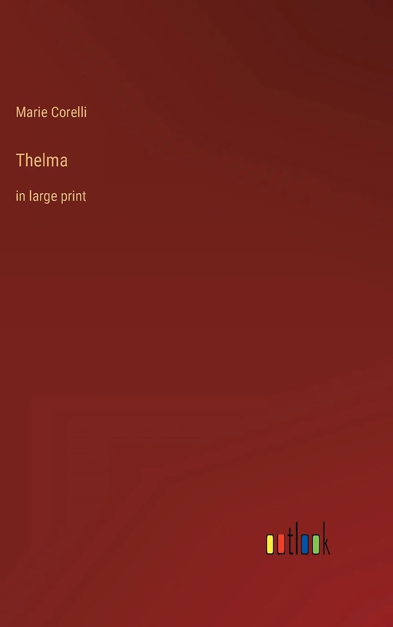 Thelma: large print