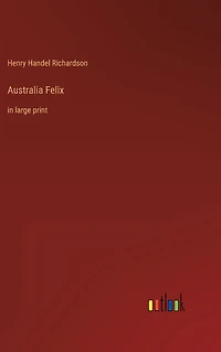 Australia Felix: large print
