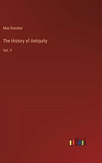 The history of antiquity Vol V