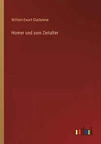 Homer und sein Zeitalter