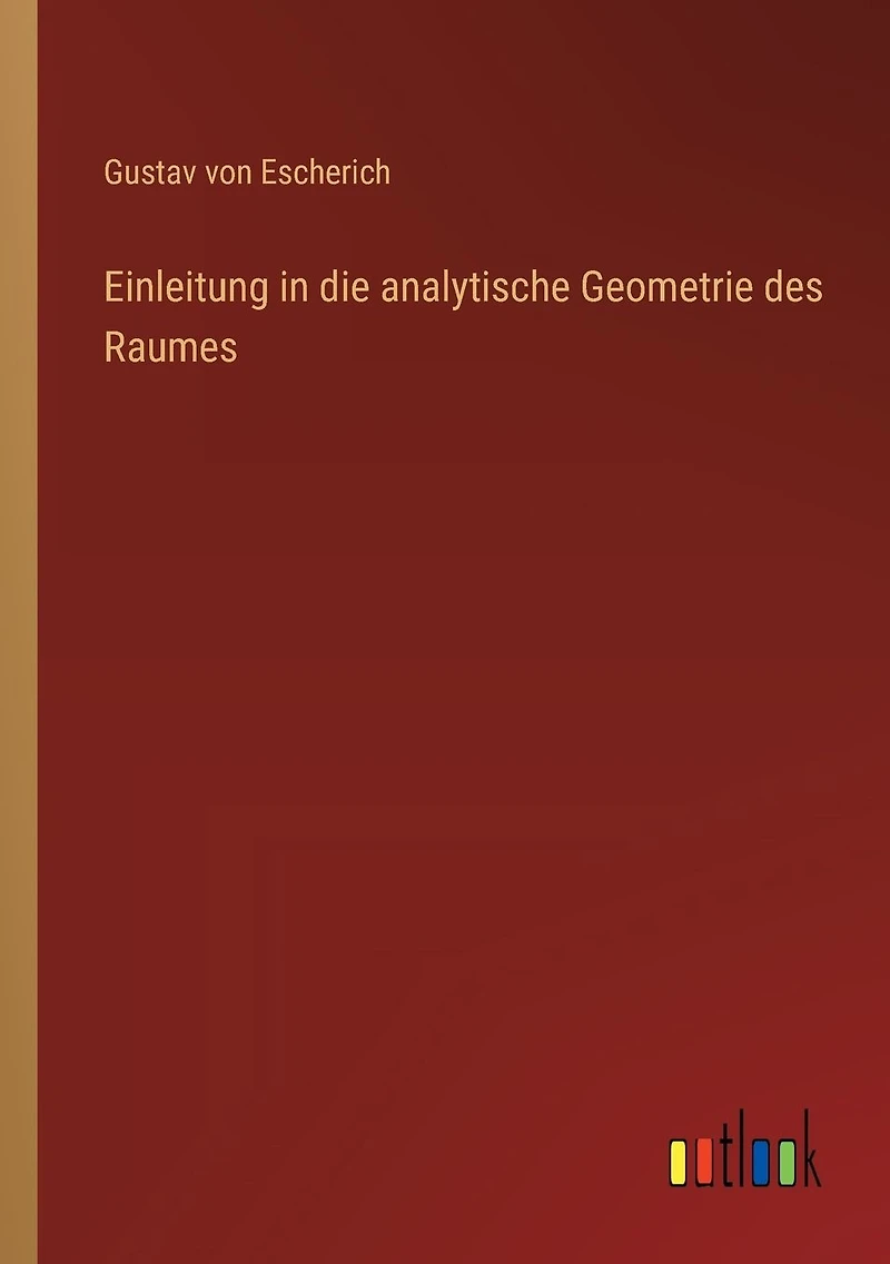 Einleitung die analytische Geometrie des Raumes