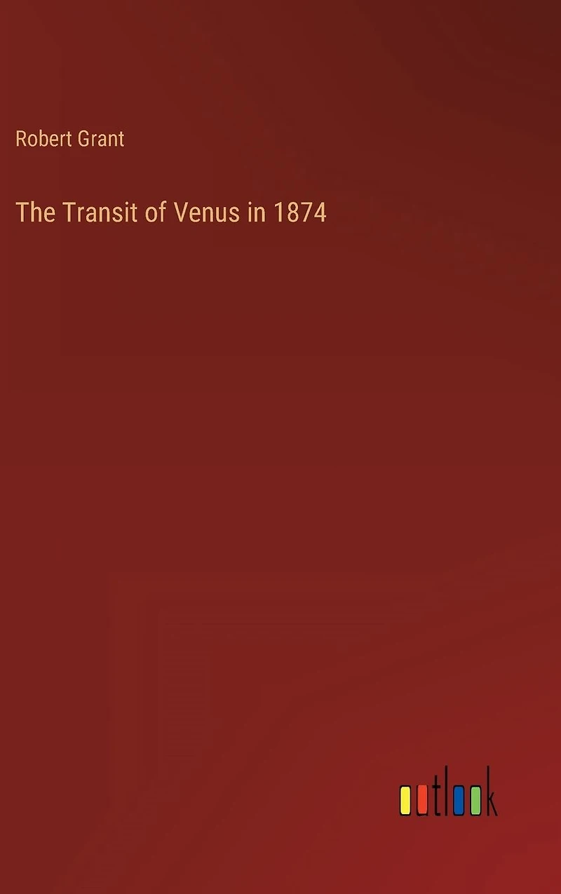 The Transit of Venus in 1874