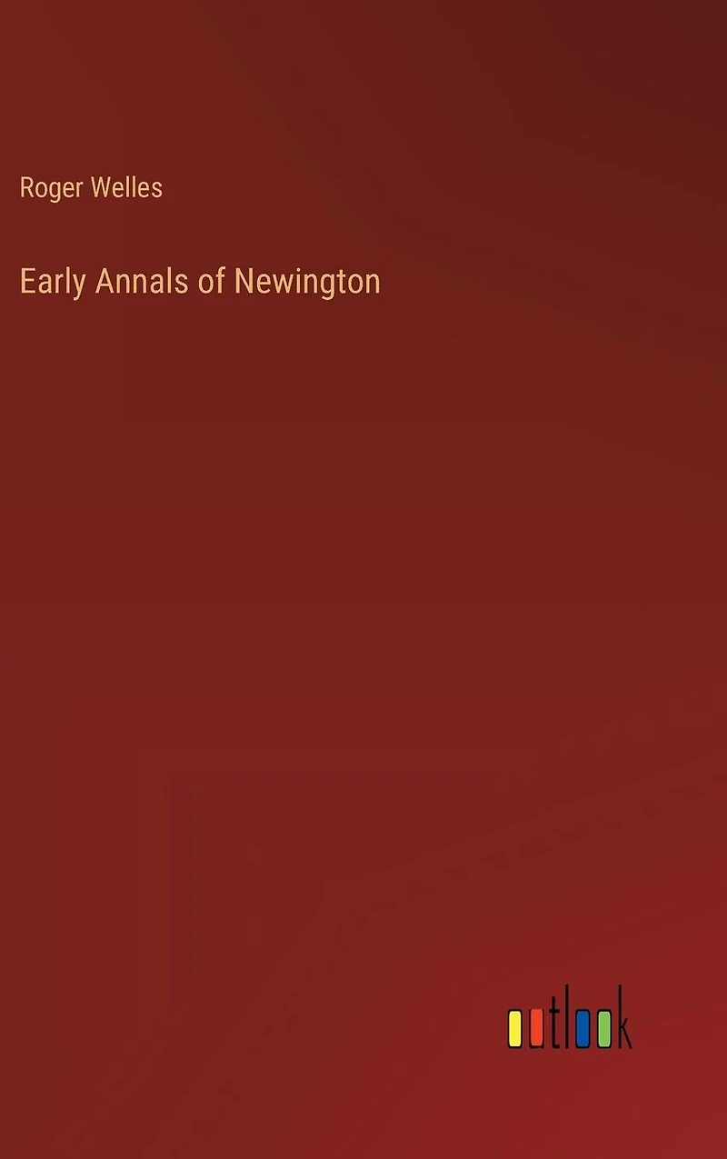 Early Annals of Newington