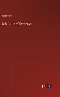 Early Annals of Newington