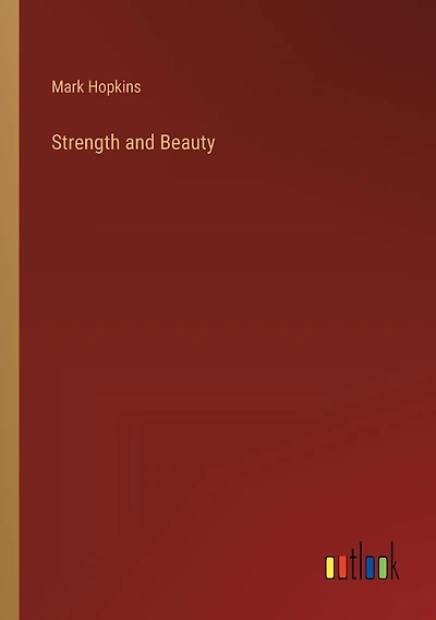 Strength and Beauty