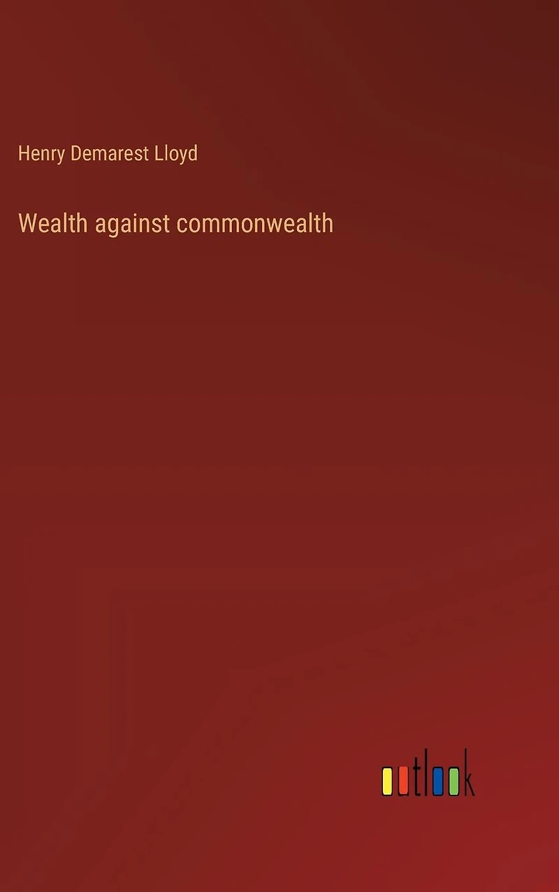 Wealth Against Commonwealth