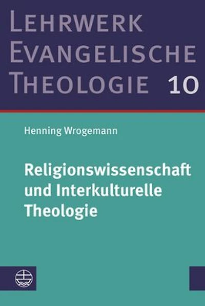 Religionswissenschaft und Interkulturelle Theologie: Studienausgabe