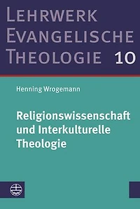Religionswissenschaft und Interkulturelle Theologie: Studienausgabe