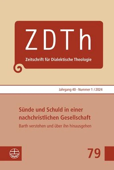 Sunde und Schuld in einer nachchristlichen Gesellschaft: Barth verstehen und uber ihn hinausgehen