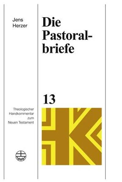 Die Briefe des Paulus an Timotheus und Titus
