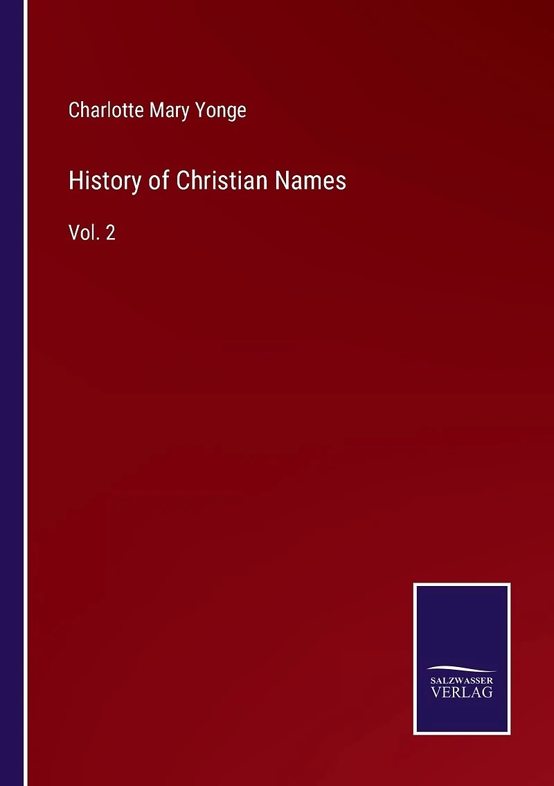 History of Christian Names: Vol. 2