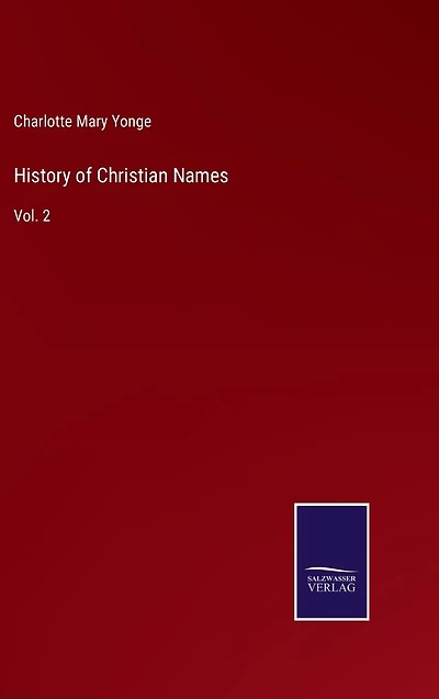 History of Christian Names: Vol. 2