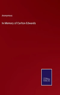 Memory of Carlton Edwards