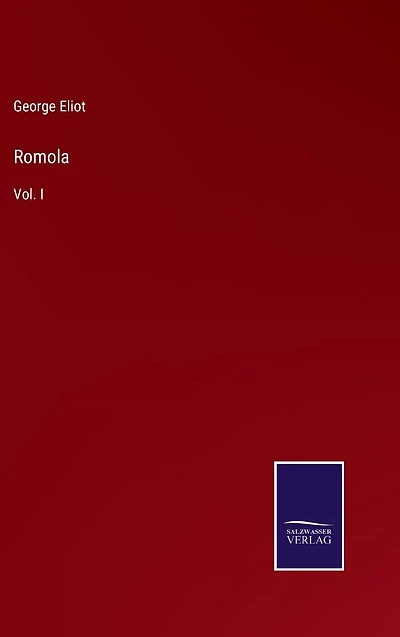 Romola: Vol. I