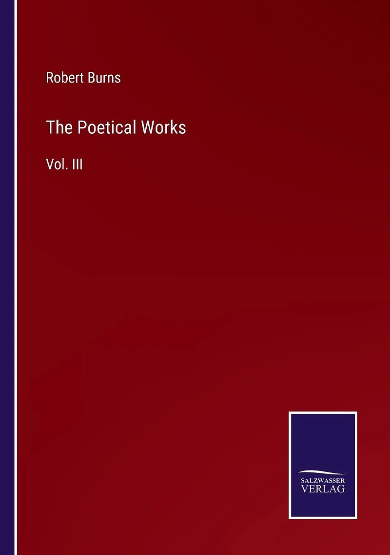 The Poetical Works: Vol. III