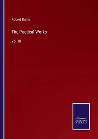 The Poetical Works: Vol. III
