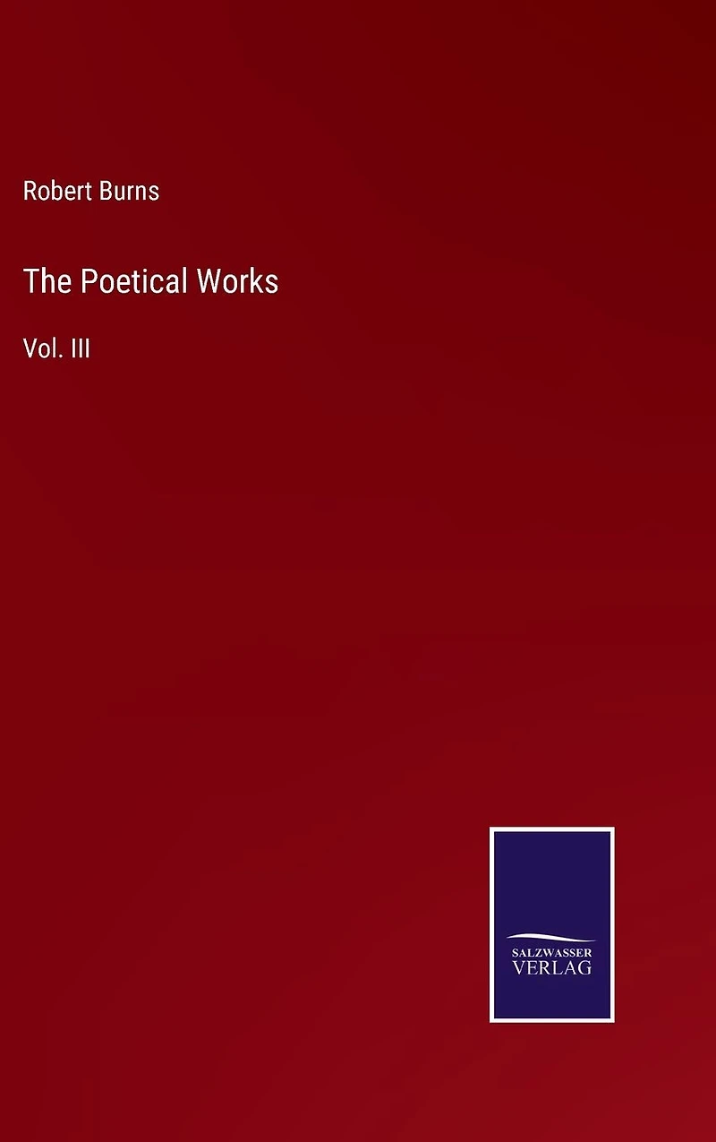 The Poetical Works: Vol. III