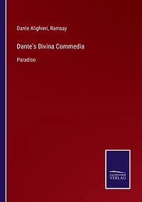 Dante's Divina Commedia: Paradiso