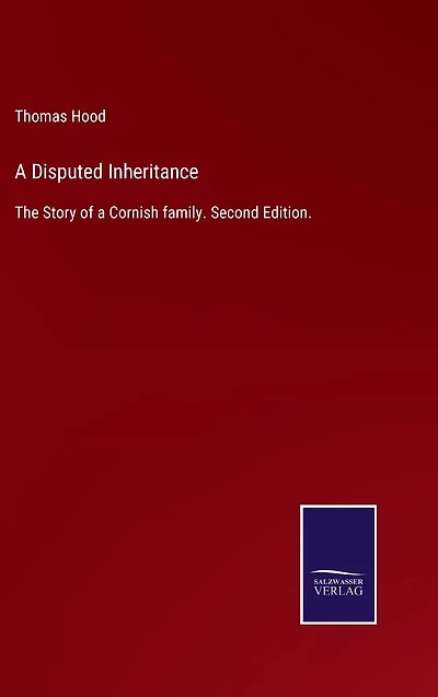 a Disputed Inheritance: The Story of Cornish family. Second Edition.