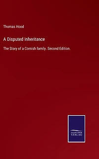 a Disputed Inheritance: The Story of Cornish family. Second Edition.
