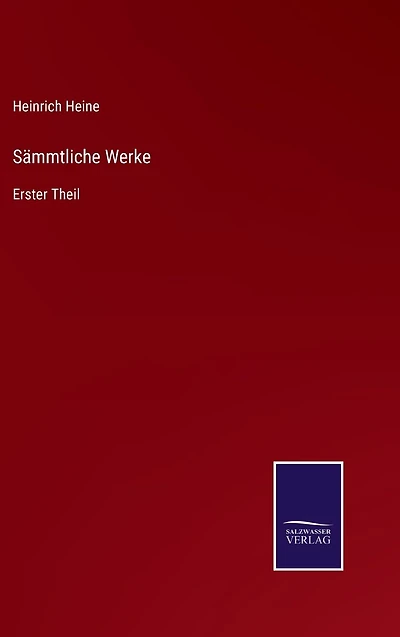 Sämmtliche Werke: Erster Theil
