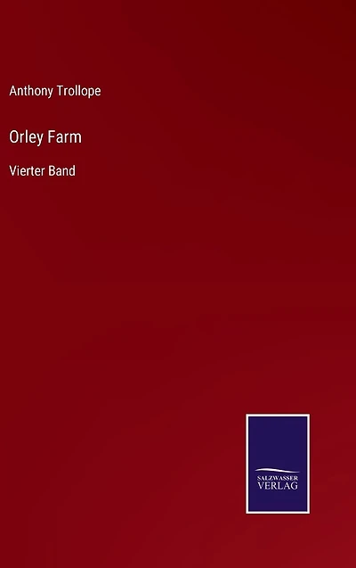 Orley Farm: Vierter Band