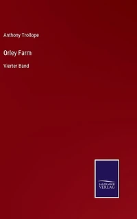 Orley Farm: Vierter Band