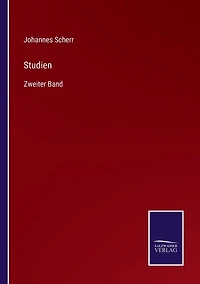 Studien: Zweiter Band