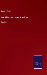 Die Philosophie der Griechen: Register