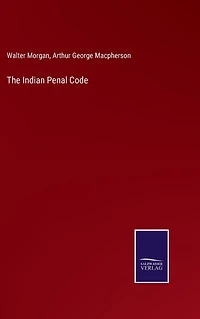 The Indian Penal Code