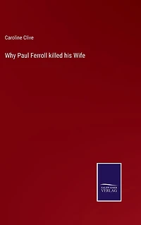 Why Paul Ferroll Killed his Wife