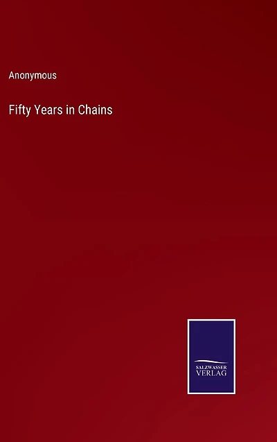 Fifty Years Chains