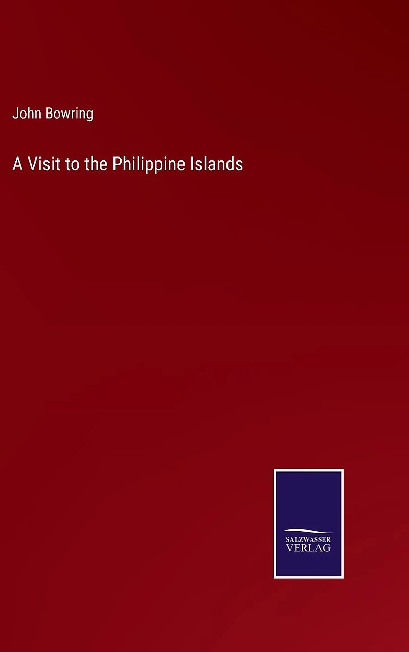 A Visit to the Philippine Islands