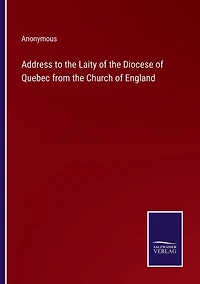 Address to the Laity of Diocese Quebec from Church England