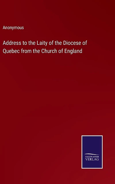 Address to the Laity of Diocese Quebec from Church England
