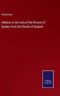 Address to the Laity of Diocese Quebec from Church England