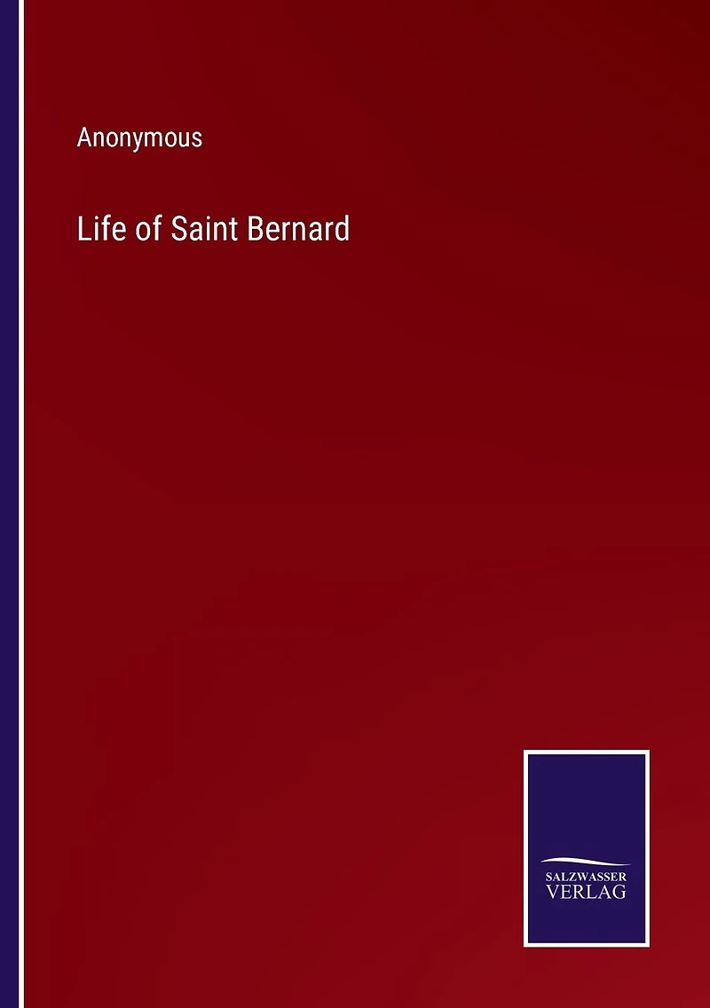 Life of Saint Bernard