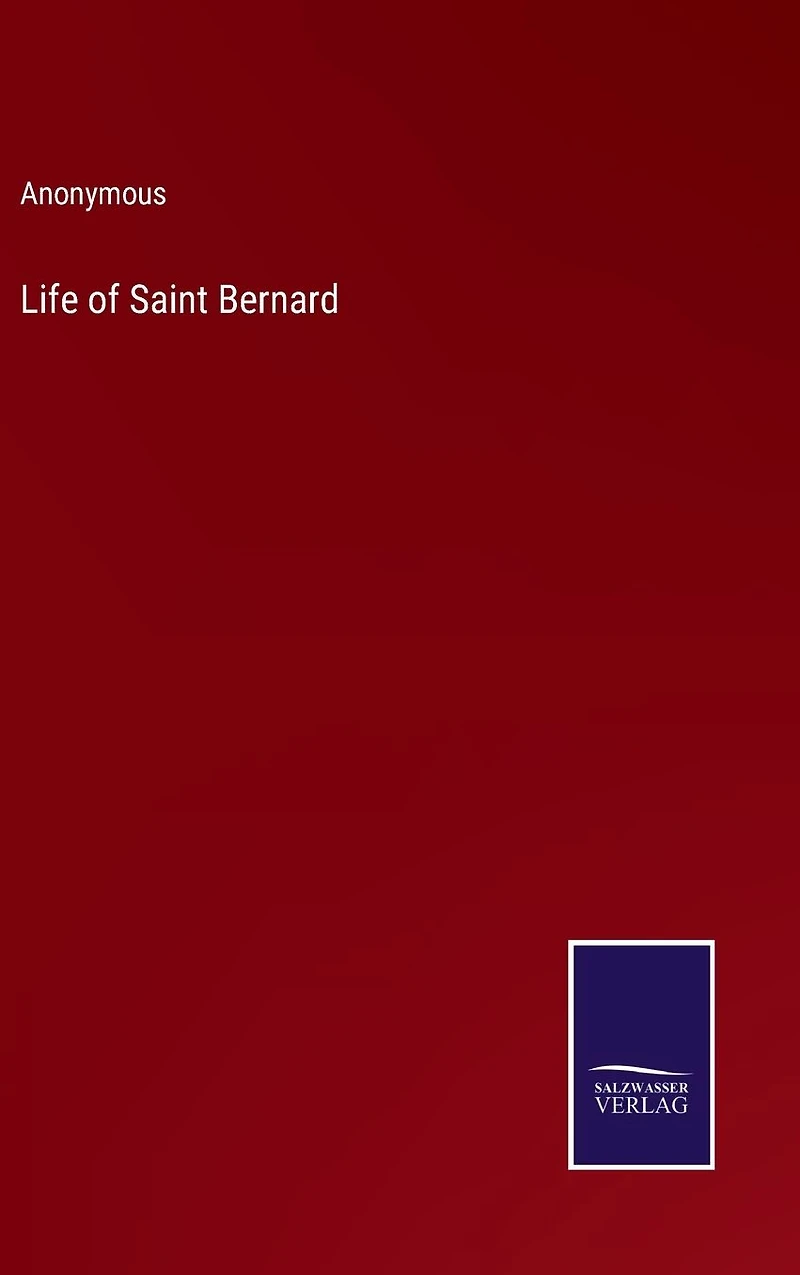 Life of Saint Bernard