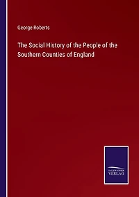 the Social History of People Southern Counties England