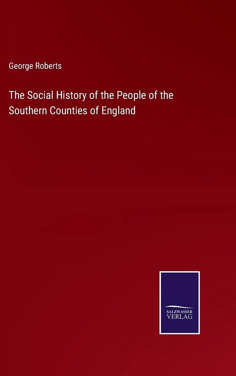 the Social History of People Southern Counties England