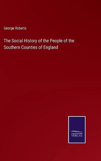 the Social History of People Southern Counties England