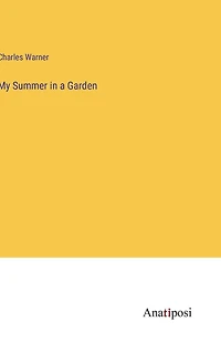 My Summer a Garden
