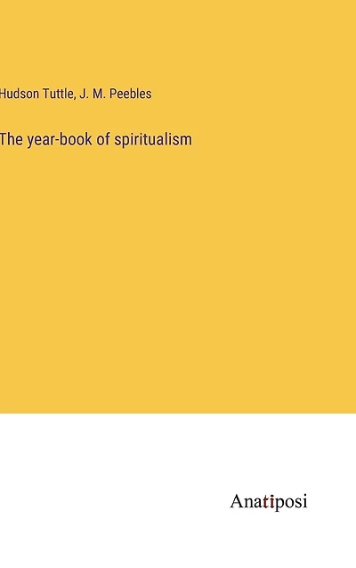 The year-book of spiritualism
