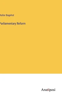 Parliamentary Reform