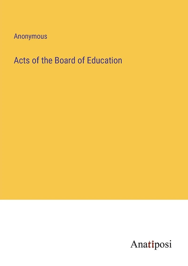 Acts of the Board Education