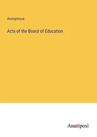 Acts of the Board Education