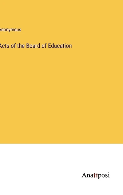 Acts of the Board Education
